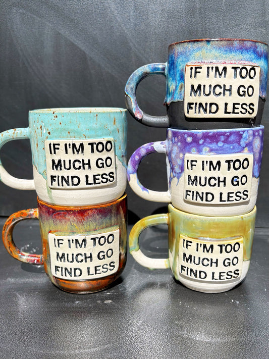 Too Much Newtown Mug